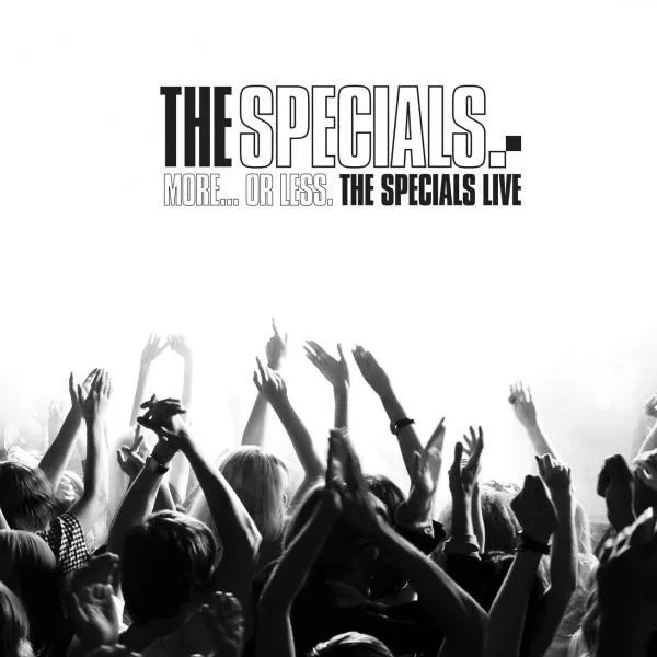 The Specials // More... Or Less