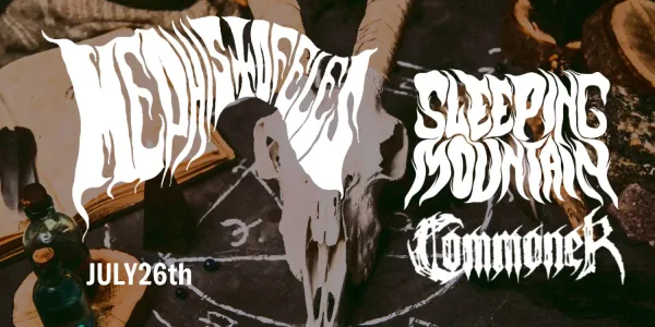 Mephistofeles + Sleeping Mountain & Commoner