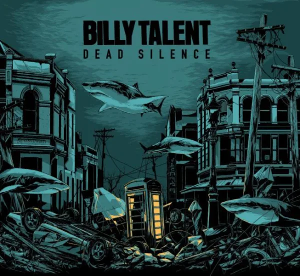 Billy Talent // Dead Silence