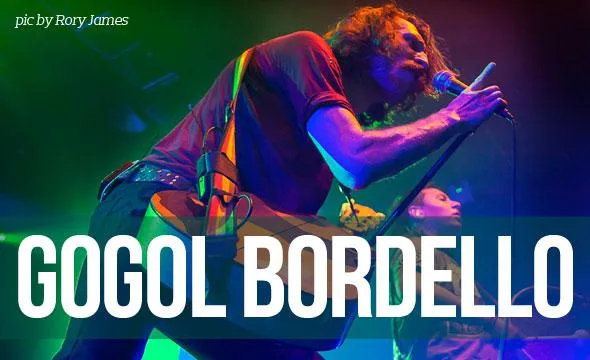 Gogol Bordello // UEA - 08.12.13