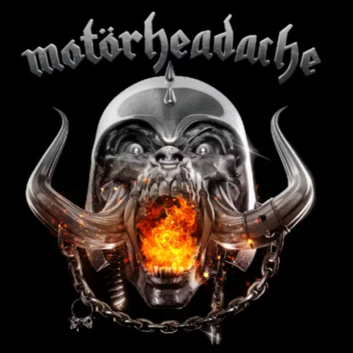 Motörheadache