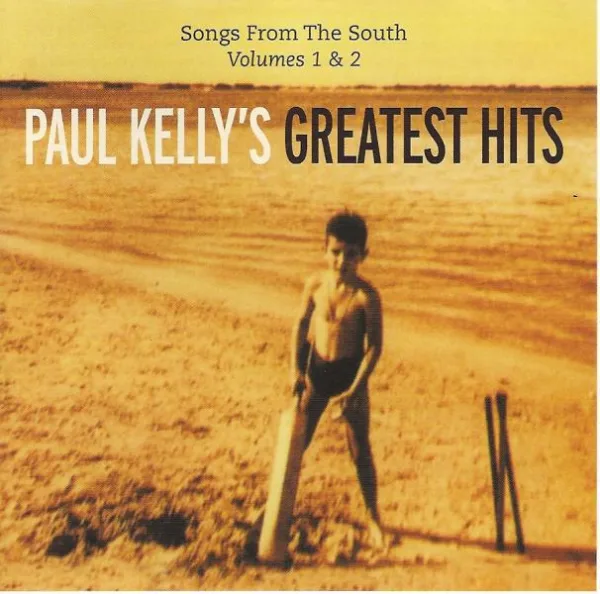 Paul Kelly // Songs From The South