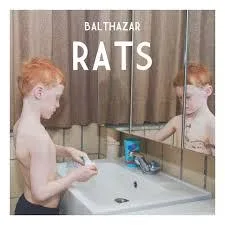Balthazar // Rats