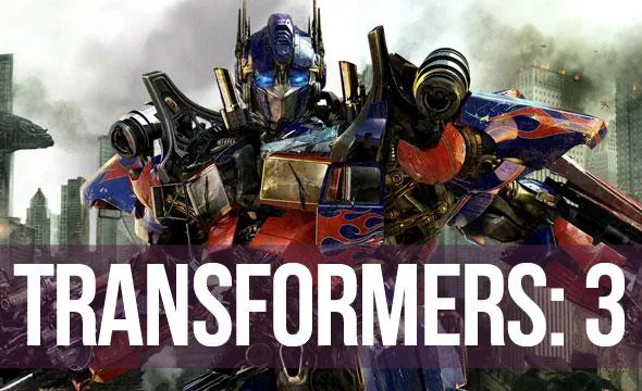 Transformers 3: Dark of the Moon