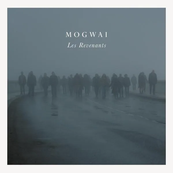 Mogwai // Les Revenants OST