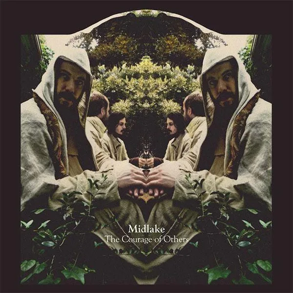 Midlake // The Courage Of Others