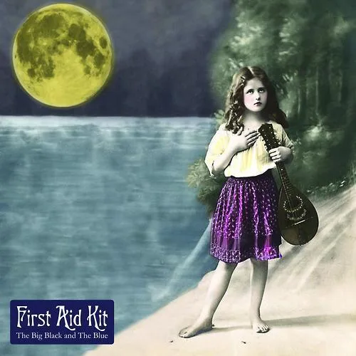 First Aid Kit // The Big Black and the Blue