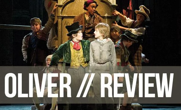 Oliver // Theatre Royal Norwich, 05.07.12