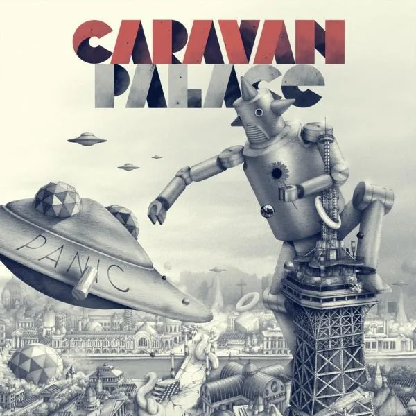 Caravan Palace // Panic