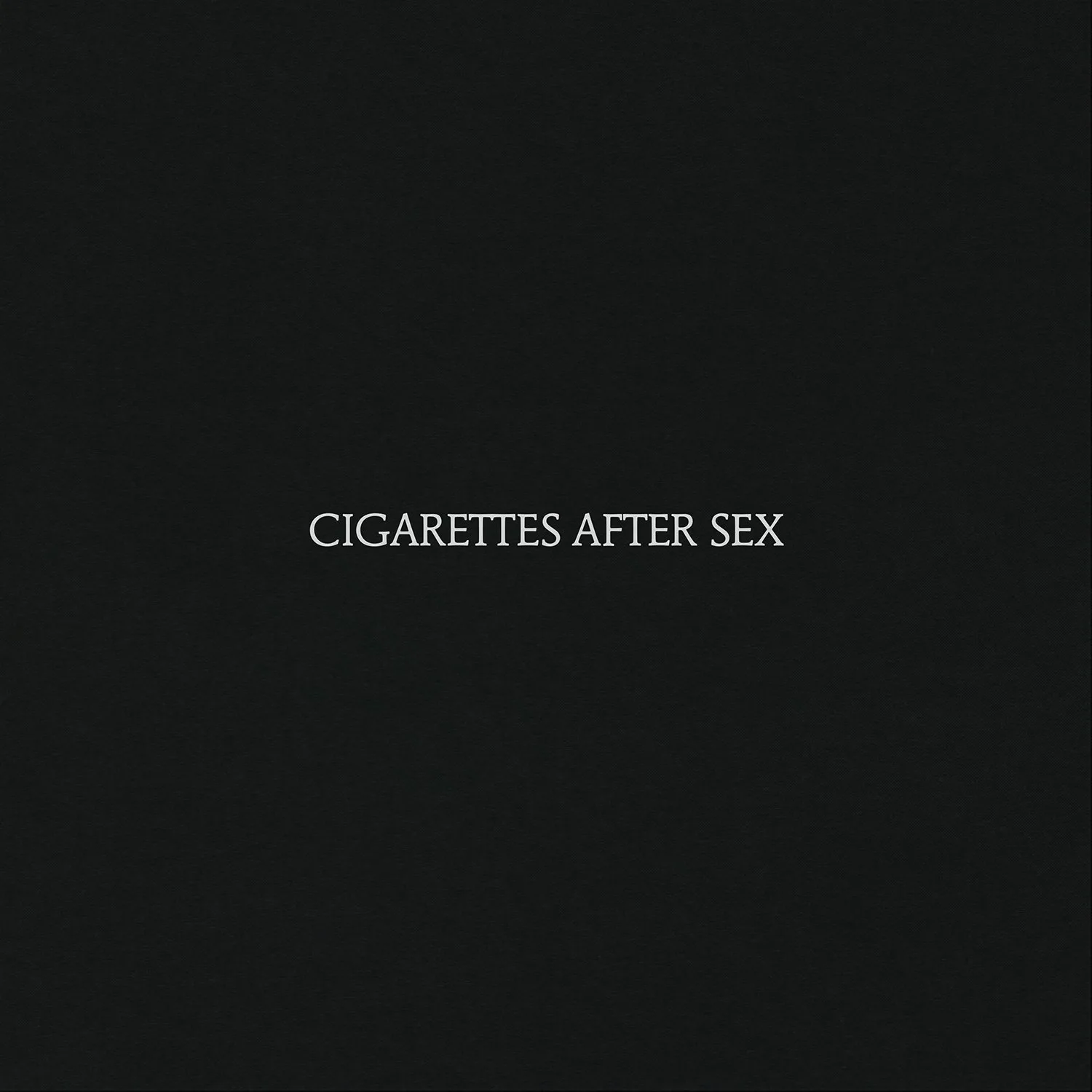 Cigarettes After Sex - Cigarettes After Sex